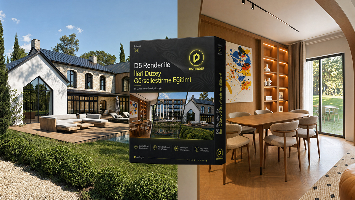 D5 Render ile İleri Düzey Görselleştirme Eğitimi